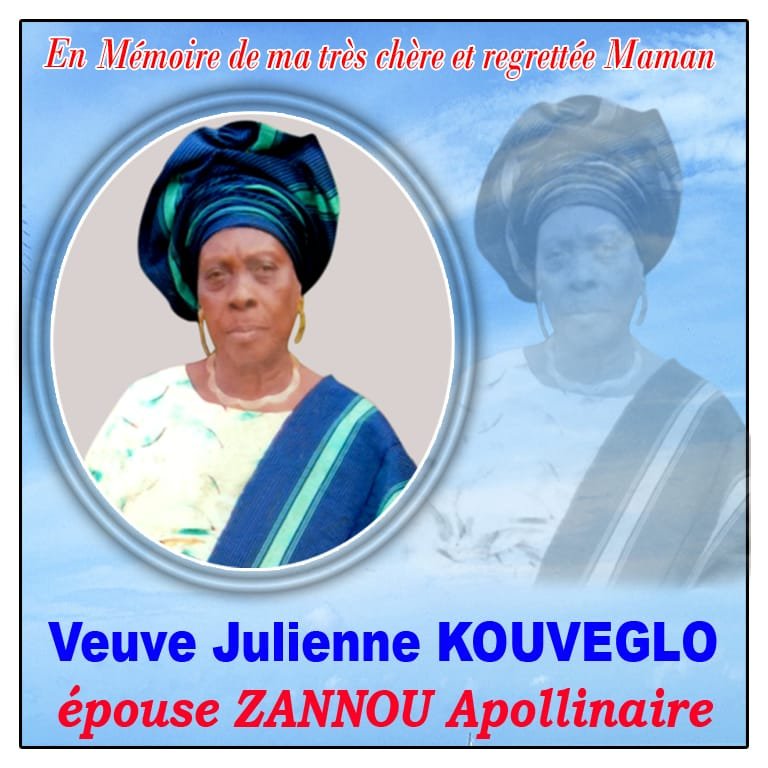 Disparition de la veuve Julienne KOUVEGLO, épouse ZANNOU Apollinaire